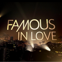 FAMOUS IN LOVE | 原題 - FAMOUS IN LOVE
