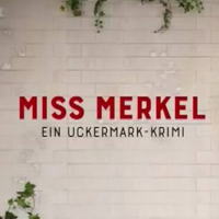 ミス・メルケル ～元ドイツ首相の探偵日記 | 原題 - Miss Merkel